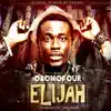 King Obomofour - Elijah - Single